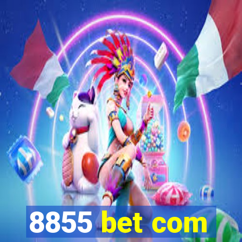 8855 bet com